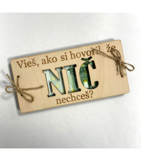 Drevené prianie NIČ