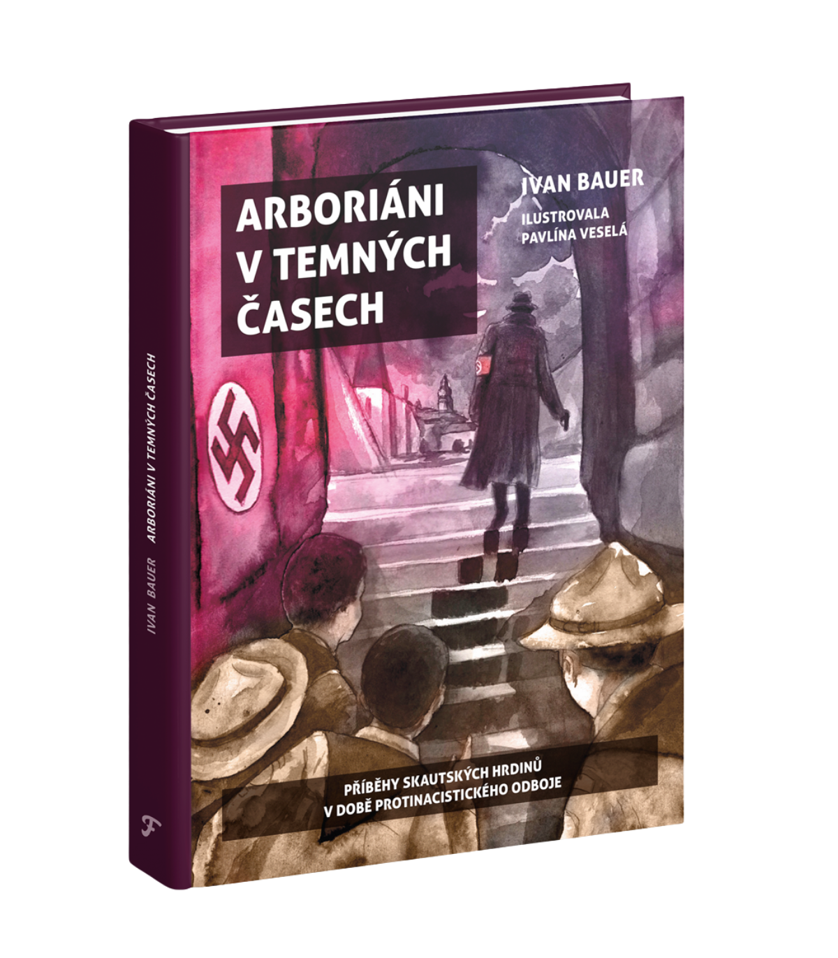 Arboriani v temných časoch